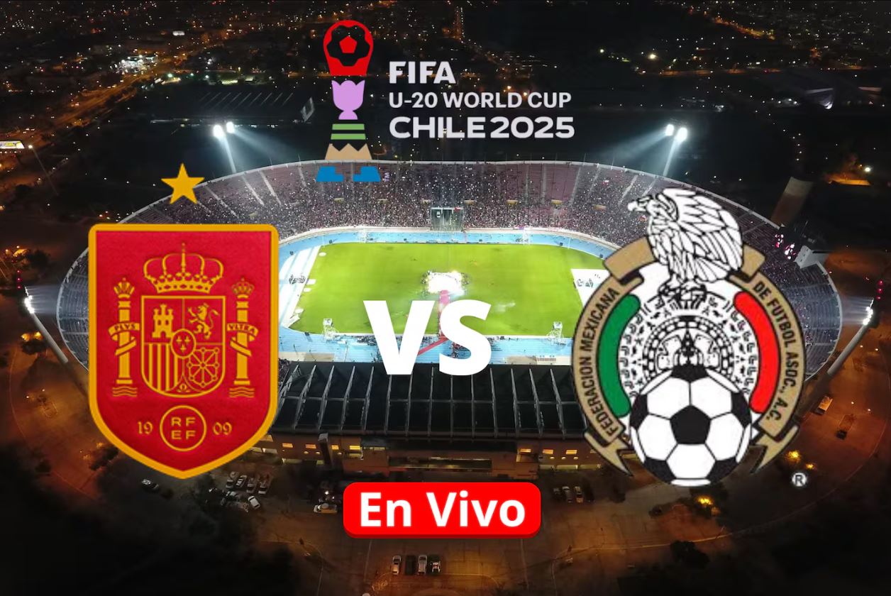 México vs España Sub-20: horario, dónde ver EN VIVO y alineaciones del Mundial 2025